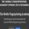 The Mobile Fingerprinting Academy Spring 2019 Sessions - Andre C Hatchett