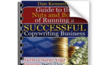The Nuts & Bolts of Running a Successful Copywriting Business – Dan Kennedy