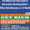The Official Get Rich Guide to Information Marketing: Build a Million-Dollar Business in 12 Months - Dan Kennedy & Others