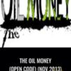 The Oil Money (open code) (Nov 2013)