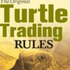 The Original Turtle Trading Rules, Turtle Trading For Profits – Russell Sands