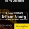 The PPD Cash Recipe - Dylan Wittman
