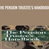 The Pension Trustee’s Handbook - Robin Ellison