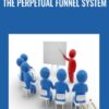 The Perpetual Funnel System – David Wood