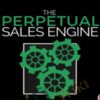 The Perpetual Sales Engine - Ben Adkins