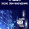 The Platinum Trading Group Live Webinars - FOREX Trading Masterminds