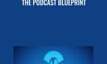 The Podcast Blueprint - Andrew Ferebee