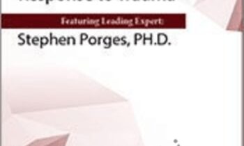 The Polyvagal Theory: Demystifying the Body's Response to Trauma - Stephen Porges