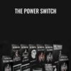 The Power Switch - Jason Capital