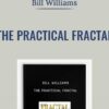 The Practical Fractal - Bill Williams