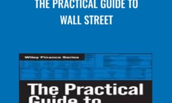 The Practical Guide to Wall Street - Matthew Tagliani