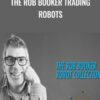 The Rob Booker Trading Robots