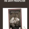 The Savvy Prospector – Jennifer Allan