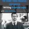 The Short Form Financial Copywriter - Jake Hoffberg