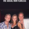The Social Man Fearless