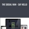 The Social Man - Say Hello