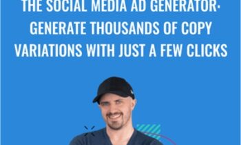 The Social Media Ad Generator: Generate Thousands Of Copy Variations With Just A Few Clicks - Lean Content Academy