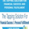 The Tapping Solution for Financial Success and Personal Fulfillment - Nick Ortner