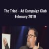 The Triad - Ad Campaign Club February 2019 - Kevin Hutto