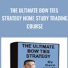 The Ultimate Bow Ties Strategy Home Study Trading Course - Dave Landry