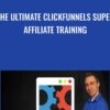 The Ultimate ClickFunnels Super Affiliate Training - Zach Miller
