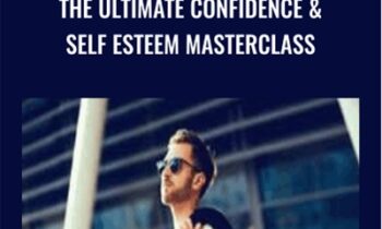 The Ultimate Confidence & Self Esteem Masterclass - Rock Bankole