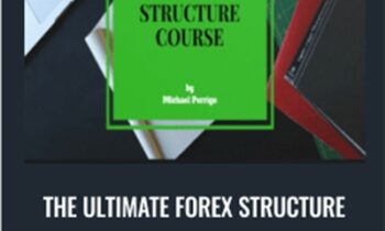 The Ultimate Forex Structure Course