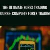 The Ultimate Forex Trading Course: Complete Forex Trading - Wealthy Education
