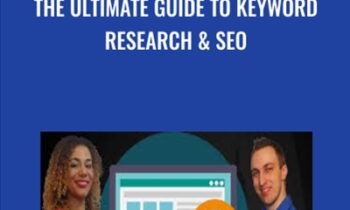 The Ultimate Guide to Keyword Research & SEO - Zach Miller & Sasha Miller