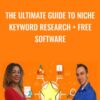 The Ultimate Guide to Niche Keyword Research + Free Software - Zach Miller