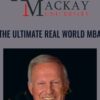 The Ultimate Real World MBA - Harvey Mackay University