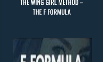 The Wing Girl Method – The F Formula