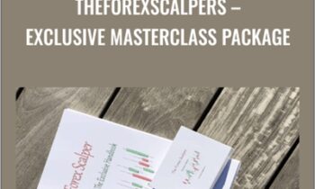 TheForexScalpers – Exclusive Masterclass Package