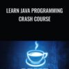 Learn Java Programming Crash Course - Tim Buchalka