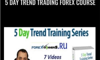 5 Day Trend Trading Forex Course" - Timon Weller