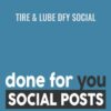 Tire & Lube DFY Social - Ben Adkins