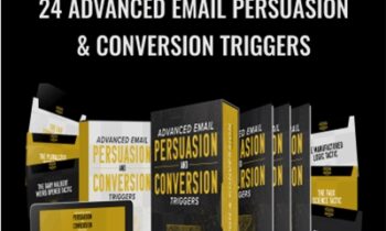 24 ADVANCED Email Persuasion & Conversion Triggers – Todd Brown