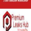 3 Day Amazon Workshop – Tommy Rodriguez