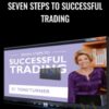 Seven Steps To Successful Trading – Toni Turner