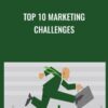 Top 10 Marketing Challenges - Drew Boyd