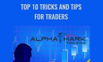 Top 10 Tricks and Tips For Traders - Alphashark