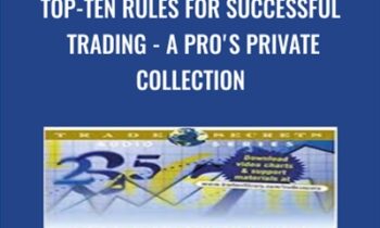 Top-Ten Rules for Successful Trading - A Pro's Private Collection - George Kleinman