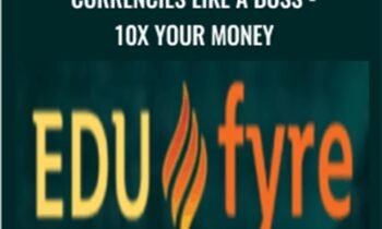 Trade Bitcoin and Crypto Currencies Like A Boss - 10x Your Money
