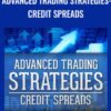 Advanced Trading Strategies- Credit Spreads - TradeSmart Universit