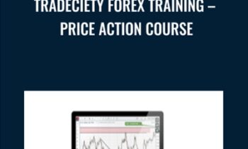 Tradeciety Forex Training – Price Action Course