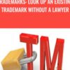 Trademarks: look up an existing trademark without a lawyer - Alex Genadinik