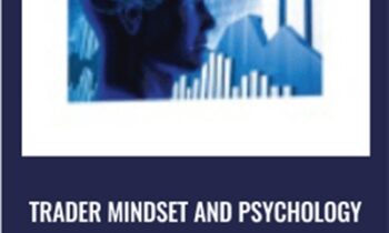 Trader Mindset and Psychology Course James Edward’s (NEW!!!)