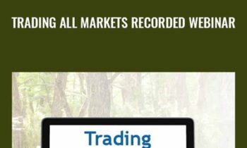 Trading All Markets Recorded Webinar – Joe Ross