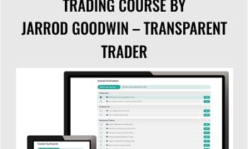 Trading Course by Jarrod Goodwin – Transparent Trader