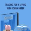 Trading For a Living with John Carter - Simpler Options